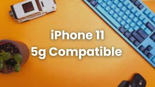 How to check iphone 11 is 5g compatible