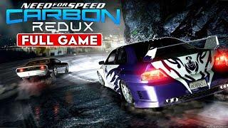 Need For Speed Carbon Remastered REDUX Gameplay Walkthrough FULL GAME [1080p HD] - No Commentary