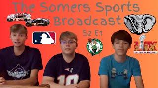 Summer Sports Recap - The Somers Sports Broadcast S2 E1