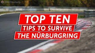 Top 10 Tips To Survive Nurburgring