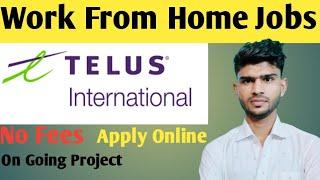 Telus International Job 2023 [Remote Jobs] Earn Money Online Work From Home |Jobs 2023 | Online Jobs