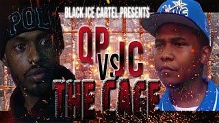 QP VS JC//THE CAGE//BLACK ICE CARTEL