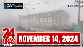 24 Oras Express: November 14, 2024 [HD]