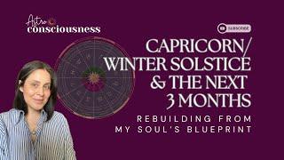 CAPRICORN/WINTER SOLSTICE & THE NEXT 3 MONTHS - IMPORTANT DATES️ TAKE NOTES  Timestamps⌚️