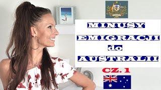 ŻYCIE W AUSTRALII NA EMIGRACJI - MINUSY - cz.1 - Czy warto emigrować do Australii?