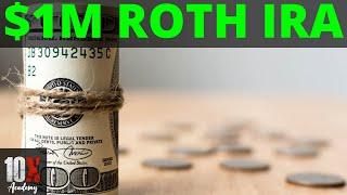 Building a $1M portfolio using Roth IRA | A Step by Step Guide To Retirement // 10X Academy