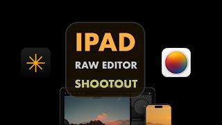 BETTER IPAD RAW EDITOR: PHOTOMATOR VS LUMINAR MOBILE