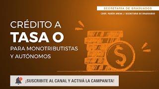 Crédito a Tasa 0 para monotributistas y autónomos.  Dra. Marina Parera.