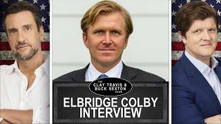 Elbridge Colby Previews Trump Foreign Policy and Wholeheartedly Endorses Avoiding WW3 | Clay & Buck