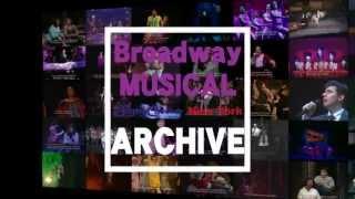 Broadway Musical Archive Trailer