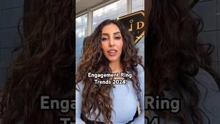 Engagement Ring Trends 2024 #diamondring #diamondengagementring