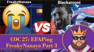 COC 27: EFAPing Nanaya Part 3