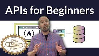 APIs for Beginners - How to use an API (Full Course / Tutorial)