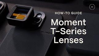 How to Use Moment Lenses | Ultimate Tutorial