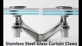 How 304/316 Stainless Steel Glass Curtain Claws install in building glass? Connected spiders install