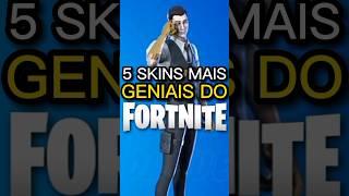 5 SKINS MAIS GENIAIS DO FORTNITE! 