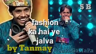 Tanmay Chaturvedi first audition | fashion ka hai ye jalva Tanmay Chaturvedi,Jalwa Tanmay SaReGaMaPa