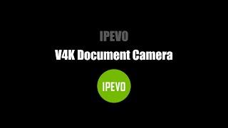 IPEVO: V4K Document Camera