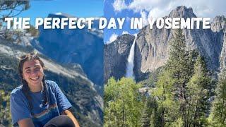 The Perfect Experience- ONE DAY IN YOSEMITE NATIONAL PARK