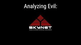 Analyzing Evil: Skynet From The Terminator Franchise