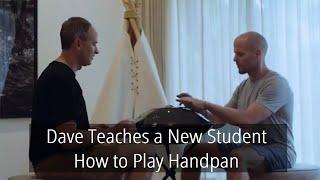 Dave from Dii Teaches a Student How to Play Handpan in a Week