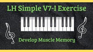 Jazz Piano:  V7-I Resolutions for the Left Hand.  Simple Shell Exercise to Develop Muscle Memory.