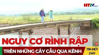 Chênh vênh – những cây cầu qua kênh | Hà Tĩnh TV