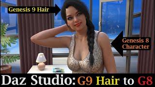 Daz Studio: Convert Genesis 9 Hair to Genesis 8!!!