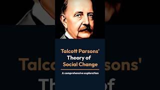 Theory of social change By Talcott Parsons | @sociologylearners1835