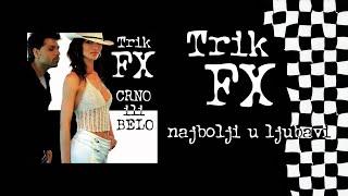 Trik FX - Najbolji u ljubavi (Official Audio)