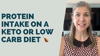 Protein intake on a keto or low carb diet