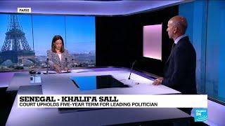 Senegal: Is Khalifa Sall's sentence politically motivated?