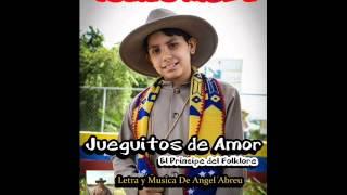 Isaias Meza  Jueguitos de Amor