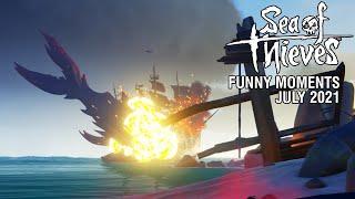 Sea of Thieves - Funny Moments | July 2021