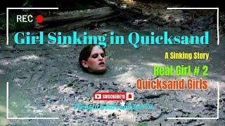 Girl Sinking in Quicksand || Quicksand Girls #survival #adventure #quicksand