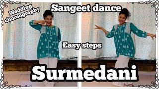 Surmedani - Easy dance steps (Wedding choreography for bride)‍️