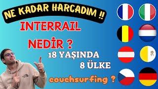 Interrail Hakkında Tüm Merak Edilenler ! | ucuza gezmek ve couchsurfing