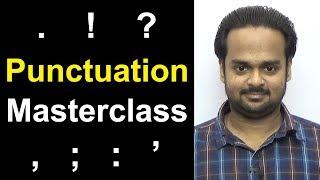 PUNCTUATION MASTERCLASS - Learn Punctuation Easily in 30 Minutes - Comma, Semicolon, Period, Etc.