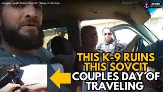 K9 And Handler Ruin This SovCit Couples Day of Travelling