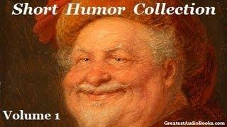 Short Humor Collection - Volume 1 - FULL AudioBook | Greatest AudioBooks - Comedic Literature