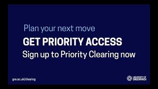 How to Get Priority Access for University Clearing in 2024 | University of Greenwich, London & Kent