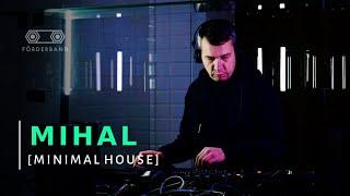 Mihal. Minimal house. DJ set. FOERDERZONE