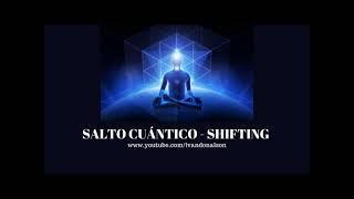 LA MEDITACIÓN MAS PODEROSA PARA MANIFESTAR TUS DESEOS -  SALTO CUÁNTICO Y SHIFTING