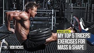 Top 5 Tricep Exercises | Rob Riches