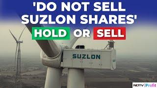 Should You Hold Or Sell The Shares Of Suzlon Energy | Top Market Experts At NDTV Profit