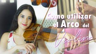 Como Utilizar El Arco Del Violín