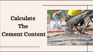 How To Design Concrete Grade 30 (Part 5): Calculate The Cement Content of the Concrete