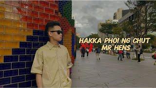 Lagu Hakka Phoi Ng Chut Mr Hens