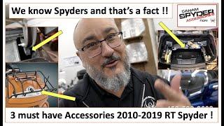 3 must have Can Am Spyder Accessories RT 2010-2019 !! We know accessories, and that's a fact !!