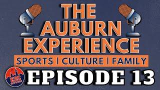 The Auburn Experience | EPISODE 13 | LIVE RECORDING